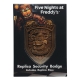 Five Nights at Freddy's - Réplique Security Badge