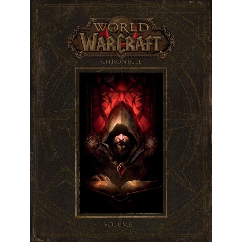 World of Warcraft - Art book World of Warcraft Chronicle Volume 1 *ANGLAIS*